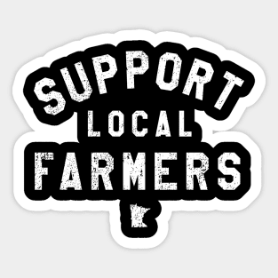 Support Local Farmers Sticker